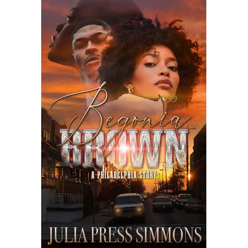 Begonia Brown: A Philadelphia Story - Mass Market Paperbound