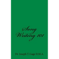 Song Writing 101 - Paperback