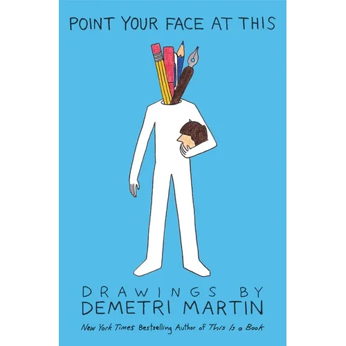 Point Your Face at This: Drawings - Paperback