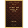 Education On The Dalton Plan (1922) - Paperback