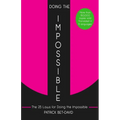 Doing The Impossible: The 25 Laws for Doing The Impossible - Paperback