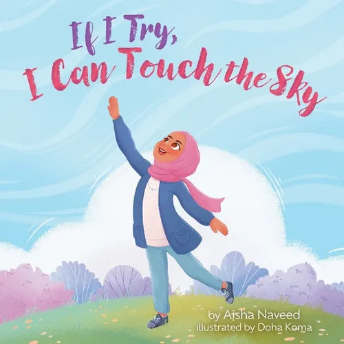 If I Try, I Can Touch the Sky - Paperback