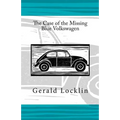 The Case of the Missing Blue Volkswagen - Paperback