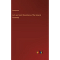 Acts and Joint Resolutions of the General Assembly - Hardcover