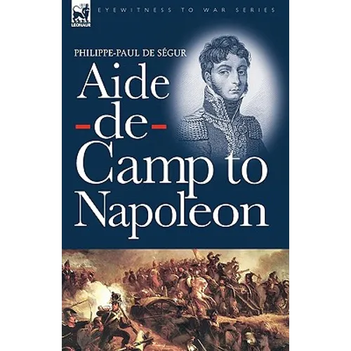 Aide-de-Camp to Napoleon - Hardcover