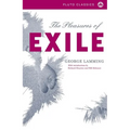 The Pleasures Of Exile - Paperback
