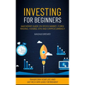 Investing For Beginners: Quickstart Guide On Stock Market, Forex Trading, Futures, Etfs And Cryptocurrency (Transform Your Life And Get Rich With Earl - Paperback