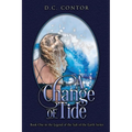 A Change of Tide: The Legend of the Salt of the Earth: BOOK ONE - Paperback