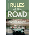 Rules of the Road: Breakdowns on the Musical Highway - Paperback
