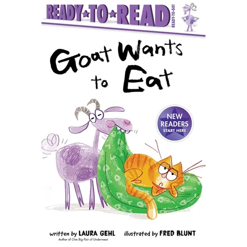 Goat Wants to Eat: Ready-To-Read Ready-To-Go! - Paperback