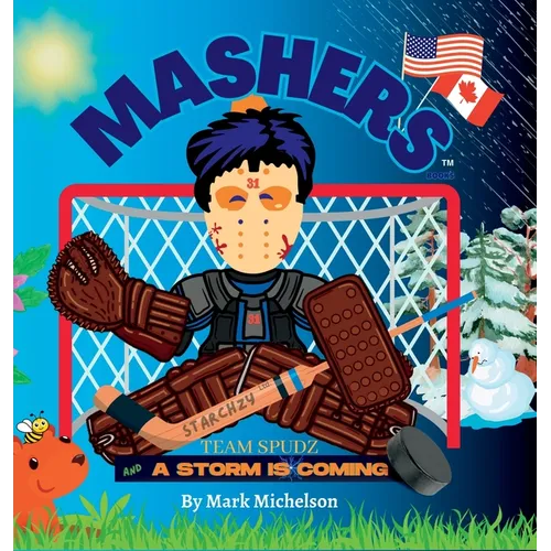 Team Spudz And A Storm Is Coming: Mashers' Books - Hardcover