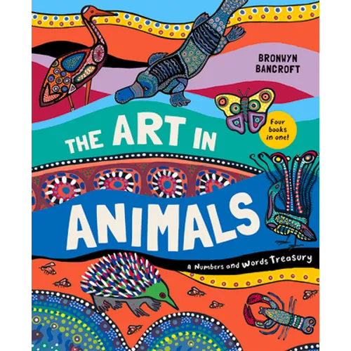 The Art in Animals: A Numbers and Words Treasury - Hardcover