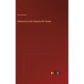 Memorial to Her Majesty the Queen - Hardcover