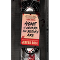Home Is Where the Bodies Are - Hardcover