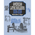 American Lathe Builders, 1810-1910 - Paperback