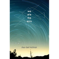 We Are the Ants - Hardcover
