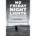 No Friday Night Lights: Reservation Football on the Edge of America - Paperback