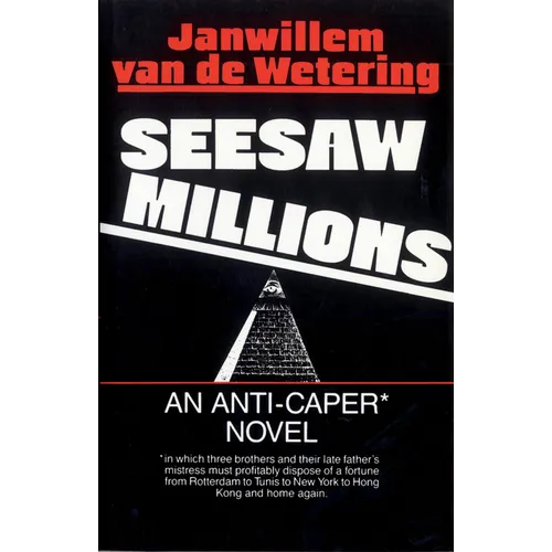 Seesaw Millions: An Anti-Caper Novel - Paperback