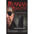 Russian Roulette: A One Eyed Jack novel - Paperback