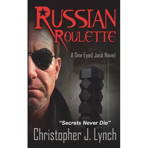 Russian Roulette: A One Eyed Jack novel - Paperback