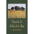 Church Is Who We Are - Paperback