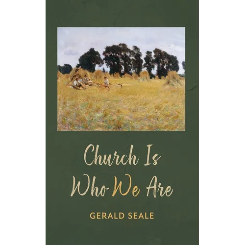 Church Is Who We Are - Paperback