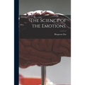 The Science of the Emotions. - Paperback