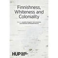 Finnishness, Whiteness and Coloniality - Paperback