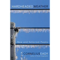 Hardheaded Weather: New and Selected Poems - Paperback