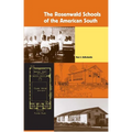 The Rosenwald Schools of the American South - Paperback