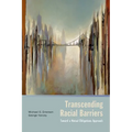 Transcending Racial Barriers: Toward a Mutual Obligations Approach - Paperback