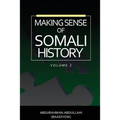 Making Sense of Somali History: (Volume Two) - Paperback