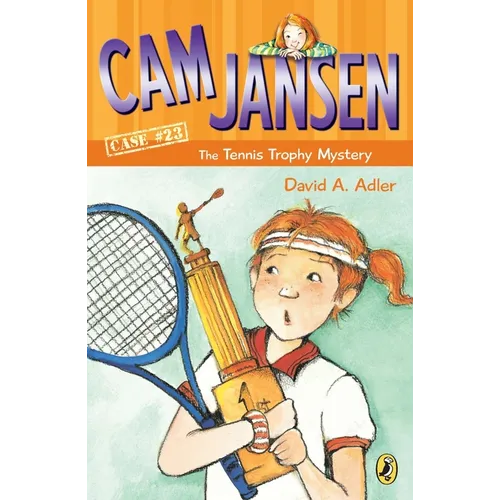 CAM Jansen and the Tennis Trophy Mystery #23 - Paperback