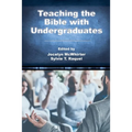 Teaching the Bible with Undergraduates - Paperback