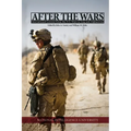 After the Wars: International Lessons from the U.S. Wars in Iraq and Afghanistan: International Lessons from the U.S. Wars in Iraq and - Paperback