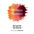 Virtuous Violence - Hardcover