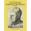 Old Master Portrait Drawings: 47 Works - Paperback