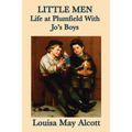 Little Men Life at Plumfield With Jo's Boys: A Classic Novel of Childhood, Family, and Growing Up - Paperback