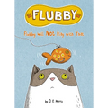 Flubby Will Not Play with That - Hardcover
