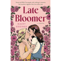Late Bloomer - Paperback