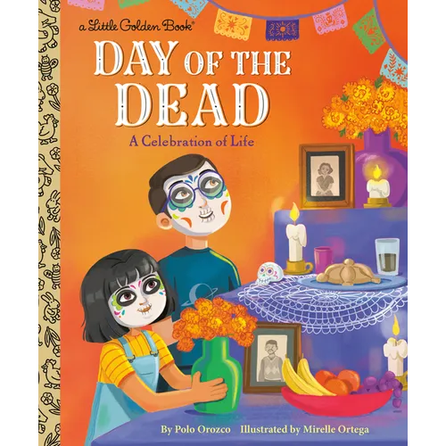 Day of the Dead: A Celebration of Life - Hardcover