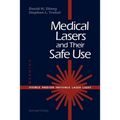 Medical Lasers and Their Safe Use - Paperback