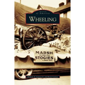 Wheeling - Hardcover