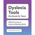 Dyslexia Tools Workbook for Teens: 120 Exercises to Improve Reading Skills - Paperback