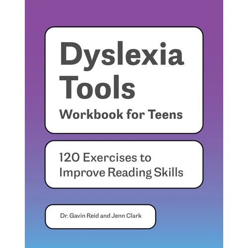 Dyslexia Tools Workbook for Teens: 120 Exercises to Improve Reading Skills - Paperback