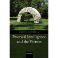 Practical Intelligence and the Virtues - Paperback