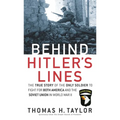 Behind Hitler's Lines: The True Story of the Only Soldier to Fight for both America and the Soviet Union in World War II - Mass Market Paperbound