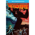 Metamorphs, The & Microcosmic Buccaneers - Paperback