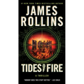 Tides of Fire: A SIGMA Force Novel - Mass Market Paperbound