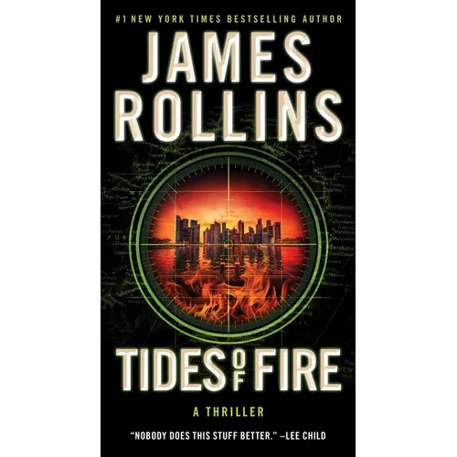 Tides of Fire: A SIGMA Force Novel - Mass Market Paperbound
